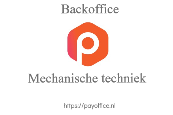 backoffice mechanische technieken